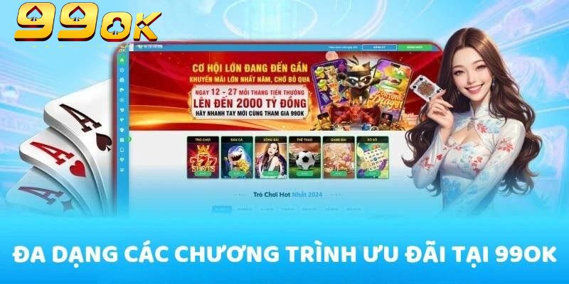 Cập Nhật Khuyến Mãi 99OK: Ưu Đãi Hấp Dẫn Cho Người Chơi 2 Khuyến mãi 99OK hoàn trả tiền cược hấp dẫn